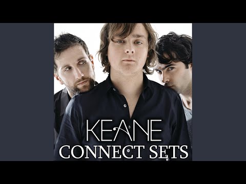 Videoclip de Somewhere Only We Know (Connect Set) — Keane