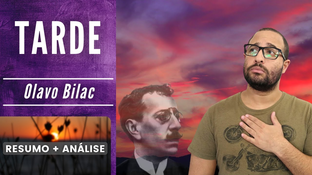 TARDE | Olavo Bilac | Resumo + Análise