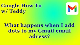 Can someone have my Gmail email address with or without dots?