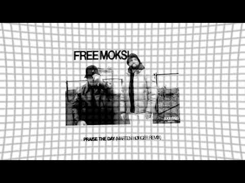 Moksi - Praise The Day (MARTEN HØRGER Remix)