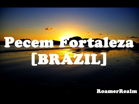Visiting Pecem and Fortaleza | Brazil Travel | RoamerRealm