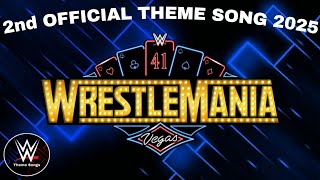 WWE Wrestlemania 41 2nd Official Theme Song - "Timeless"