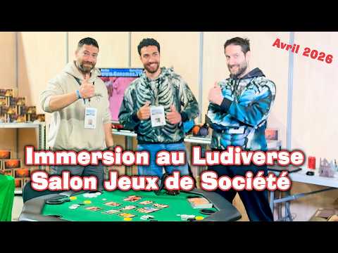 Reportage en Immersion - Salon Ludiverse Paris 2026
