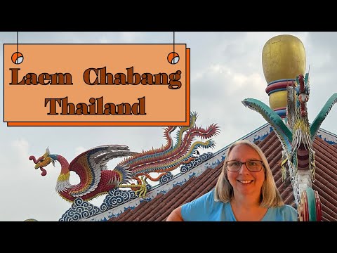 Laem Chabang -What to Do near Port for a Day