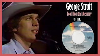 George Strait - Fool Hearted Memory:  A Classic Country Music Gem