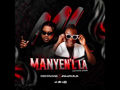 #ML Manyen’l La Mixtape 2025 Dj SteevySound X @animateuras1063 { Official }