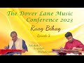 71 st Doverlane Music Concert 2023 on Raag Bihag - Gat 1 EP3 | Pandit Debashish Bhattacharya