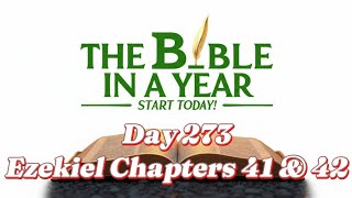Bible in a Year Day 273 Daily Devotional: Ezekiel 41–42 The Glory of God’s Dwelling Place