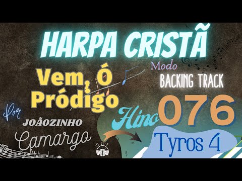 Vem, ó Pródigo (076) Playback - Harpa Cristã - Por Joãozinho Camargo (On Tyros 4)