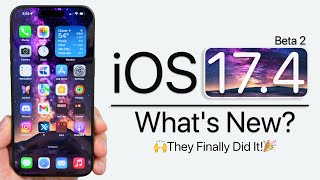 iOS 17.4 Beta 2 is Out! - What&#039;s New?