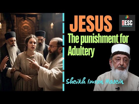 Messiah and the punishment for adultery || Sheikh Imran Hosein