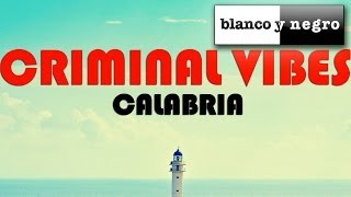 Criminal Vibes - Calabria (Sean Finn Remix) video