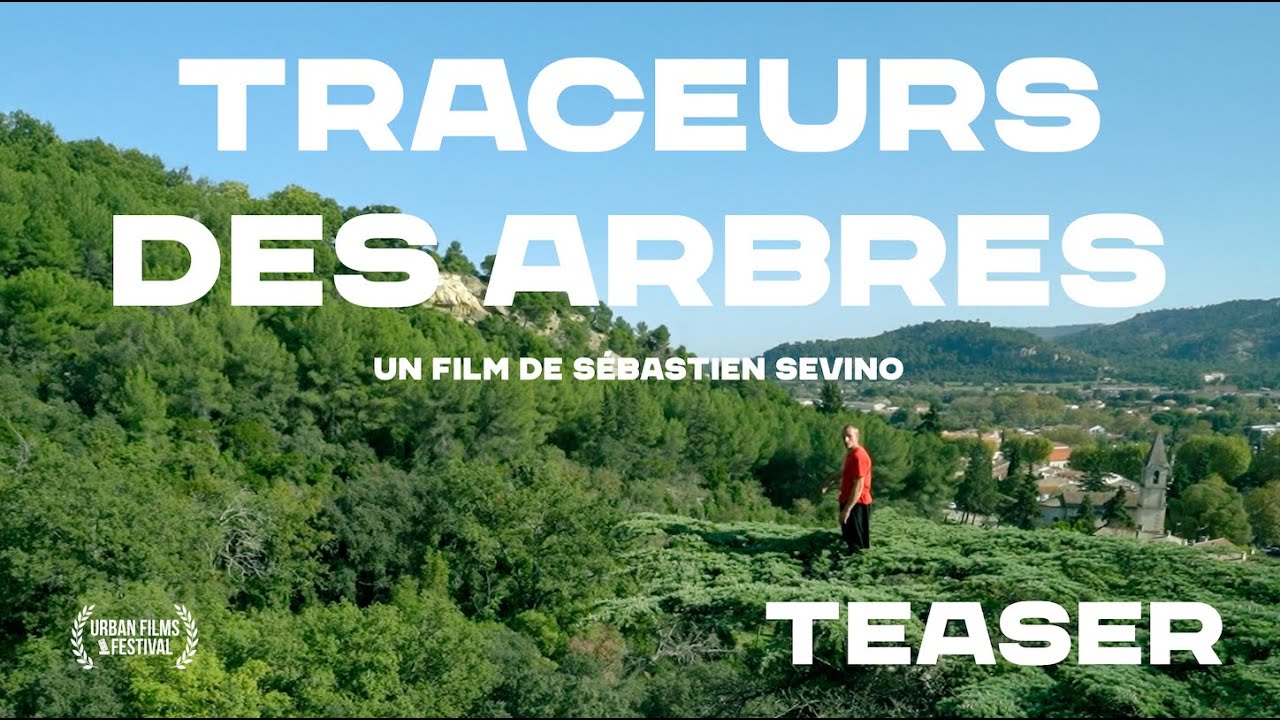 Miniature de la vidéo Traceurs des Arbres - Teaser du film Traceurs des arbres