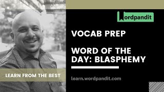 Blasphemy Meaning | Synonyms | Antonyms | Sentences | Easy Trick || Vocab with Wordpandit