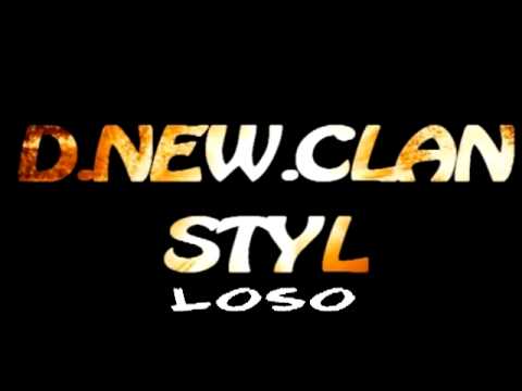 D NEW CLAN STYL loso