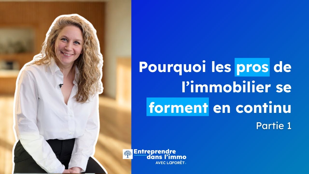 Interview d’Alexandra Conte, formatrice chez Laforêt