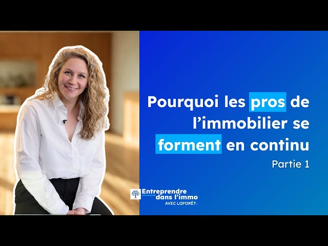 Interview d’Alexandra Conte, formatrice chez Laforêt