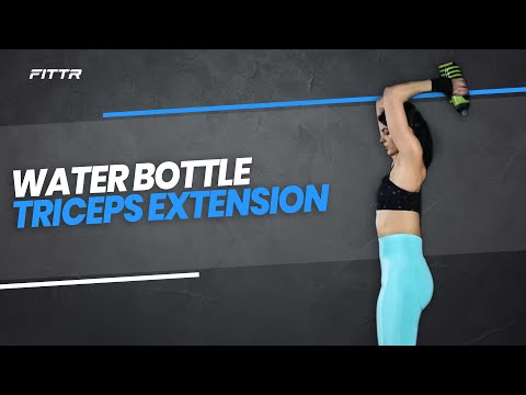 Water Bottle Triceps Extension