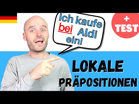 Lok Lokale Präpositionen für die Frage: W0? | Deutsch lernen | A2 B1 B2