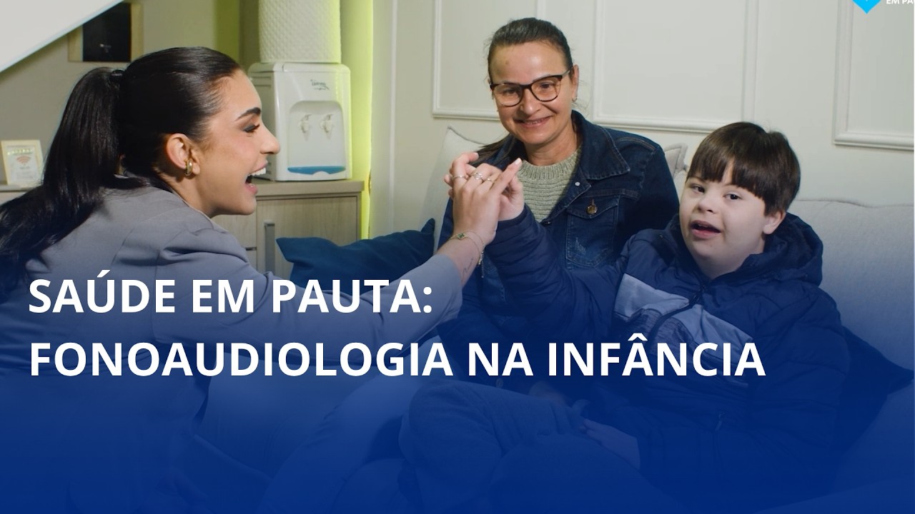Saúde em Pauta: fonoaudiologia na infância