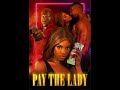 Pay the Lady Trailer