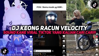 Download lagu DJ KEONG RACUN VELOCITY BOOTLEG SOUND KANE VIRAL TIKTOK YANG KALIAN CARI CARI!!! mp3