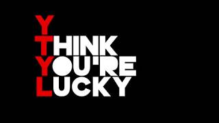 GEIZ - You Think You're Lucky GEIZ - You Think You're Lucky