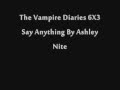 Ashley Nite - Say Anything Lyrics The Vampire ...
