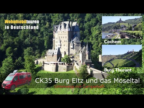 Eltz Castle and the Moselle Valley. From Cochem to Thurant Castle. A tour by campervan.