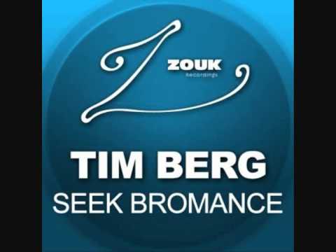 Tim Berg - Seek Bromance (Massivedrum & DJ Bruno F Rework)