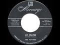 1956 HITS ARCHIVE: My Prayer - Platters (a #1 record)