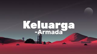 Download lagu Armada - Keluarga ( Lirik ) mp3 Download lagu Armada - Keluarga ( Lirik ) mp3