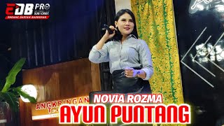 Download lagu AYUN PUNTANG - EDB PRO feat NOVIA ROZMA ( Live Angkringan teh ita ) mp3