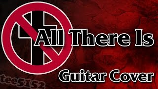 Bad Religion Guitar Cover - "All There Is"