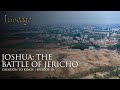 Joshua: The Battle of Jericho | Creation to Kings | Episode 10 | Lineage