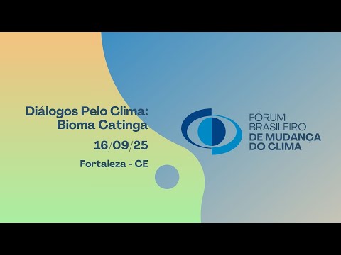 Diálogos pelo Clima Bioma Caatinga