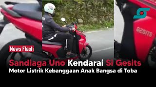 Sandiaga Uno Pilih Naik Motor Listrik saat Temani Jokowi di Toba | Opsi.id