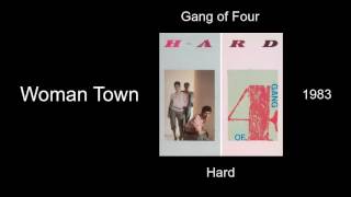 Gang of Four - Woman Town - Hard [1983]