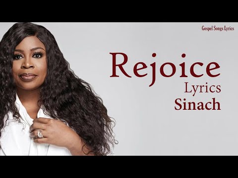 Rejoice With Lyrics - Sinach - Gospel Songs Lyrics