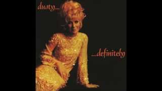 Dusty Springfield - Who (Will Take My Place)?