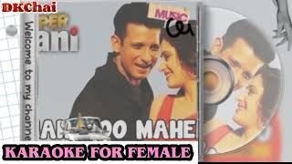 Download lagu Maheroo Maheroo KARAOKE FOR FEMALE | Super Nani ' 2014 ' mp3