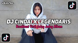 Download lagu DJ Cindai X Legendaris Full Bass || Melodi Drop Kece Speed Up Enakeun Viral Tik Tok Terbaru 2026 mp3