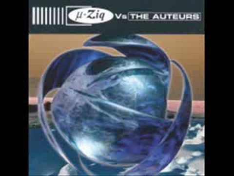 µ-ziq vs the auteurs -  lenny valentino 2