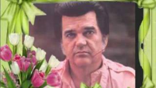 Conway Twitty  - "I've Just Got To Know How Loving You Could Be"