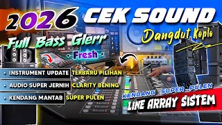 Download lagu CEK SOUND DANGDUT KOPLO BASS GLERR 2026 | BASS NENDANG KENDANG MANTAB FULL INSTRUMENT STEREO mp3 Download lagu CEK SOUND DANGDUT KOPLO BASS GLERR 2026 | BASS NENDANG KENDANG MANTAB FULL INSTRUMENT STEREO mp3