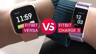 Fitbit Charge 3 vs. Fitbit Versa