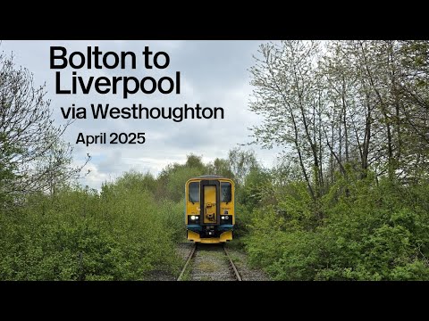 Bolton to Liverpool Lime Street via Westhoughton Driver's Eye View