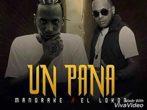 Mandrake x el Locon - Un Pana (prod Tauro .9