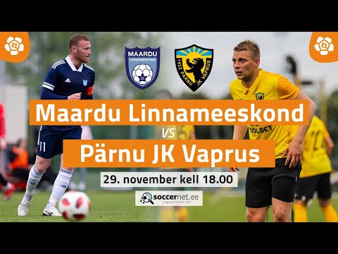 MAARDU LINNAMEESKOND - PÄRNU JK VAPRUS ESILIIGA 32. voor