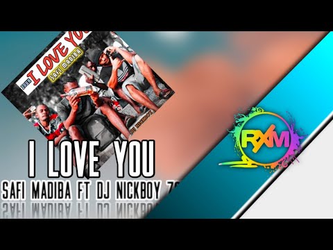 I Love You - Safi Madiba ft Dj NickBoy | Zouk (2021 Remix)